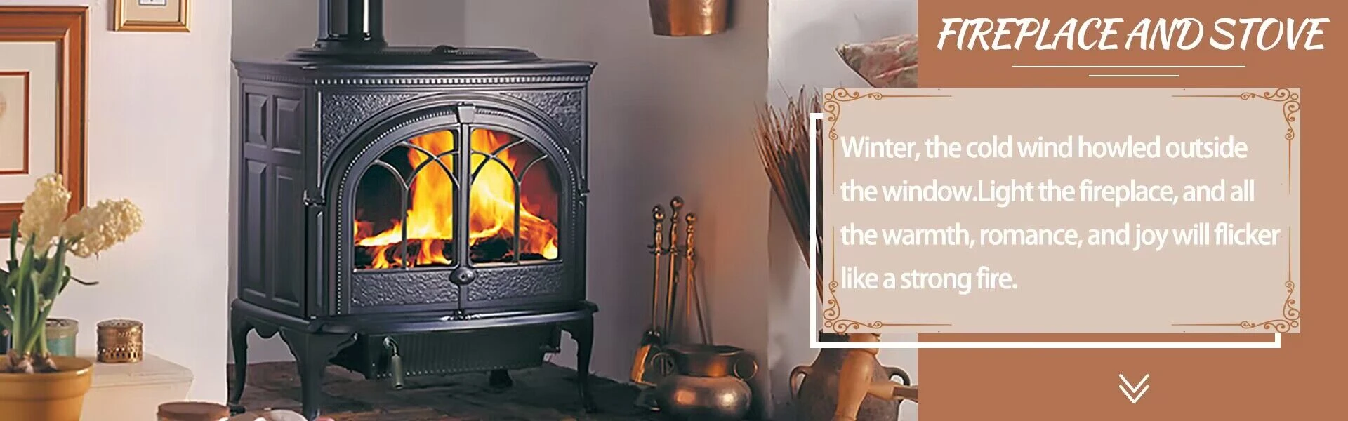 fireplace and stove